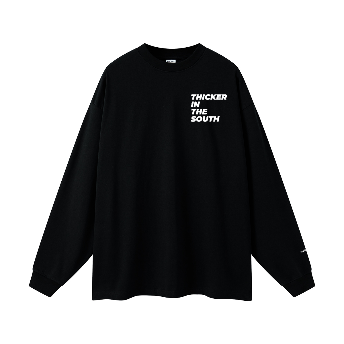 Thicker In The South Long Sleeve
