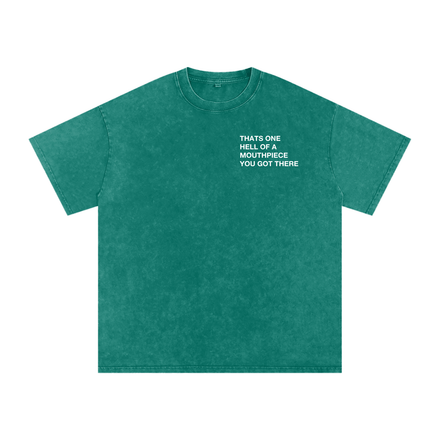 HELL OF A MOUTHPIECE,TEE,GREEN